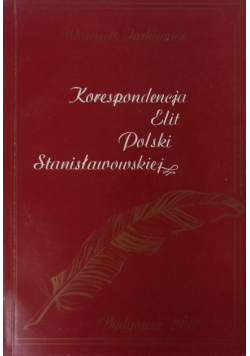 Korespondencja Elit Polski Stanisławowskiej