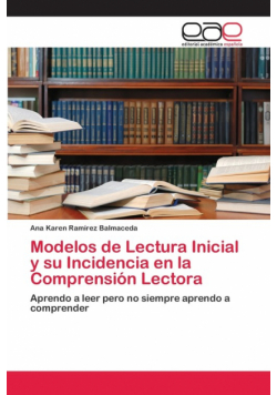 Modelos de Lectura Inicial y su Incidencia en la Comprensión Lectora