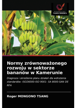 Normy zrównoważonego rozwoju w sektorze bananów w Kamerunie