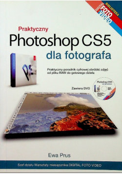 Praktyczny Photoshop CS5 dla fotografa