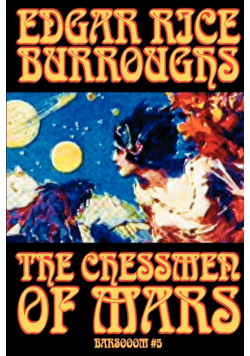 The Chessmen of Mars by Edgar Rice Burroughs, Science Fiction