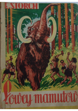 Łowcy mamutów 1949 r.