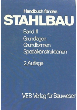 Handbuch fur den Stahlbau Band III