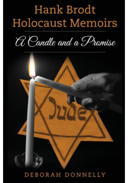 Hank Brodt Holocaust Memoirs