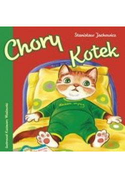 Bajki dla malucha - Chory kotek Skrzat