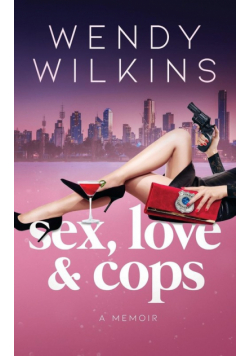 Sex, love & cops