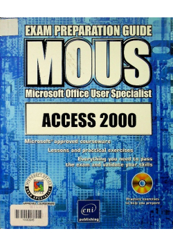 Exam preparation guide Mous Microsoft Office User Specialist Access 2000