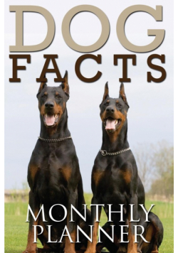 Dog Facts Monthly Planner / 12 Months