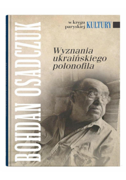 Wyznania ukraińskiego polonofila