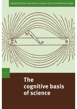 The Cognitive Basis of Science