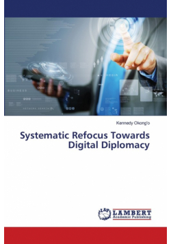 Systematic Refocus Towards Digital Diplomacy
