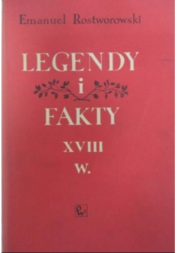Legendy i fakty XVIII w