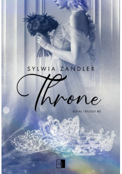 Royal Trilogy Tom 3 Throne Wydanie kieszonkowe