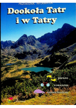 Dookoła Tatr i w Tatry