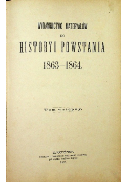 Wydawnictwo Materyałów do Historyi Powstania 1888 r.