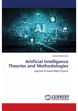 Artificial Intelligence Theories and Methodologies