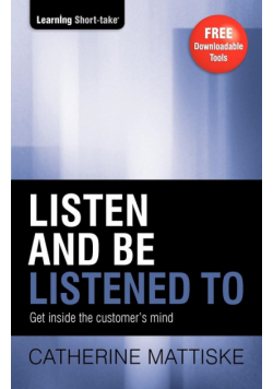 Listen and Be Listened To