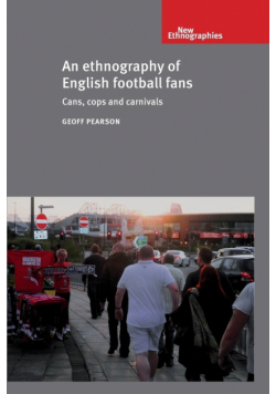 An ethnography of English football fans