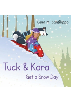 Tuck & Kara Get a Snow Day