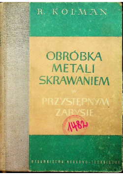 Obróbka metali skrawaniem w przystępnym zarysie