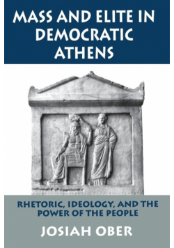 Mass and Elite in Democratic Athens
