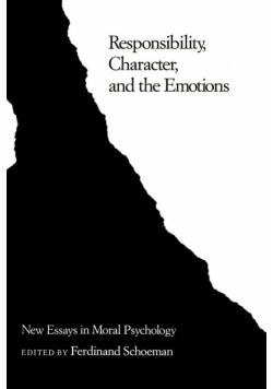 Responsibility, Character, and the Emotions
