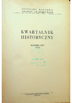 Kwartalnik historyczny rocznik LXXI nr 1 do 4