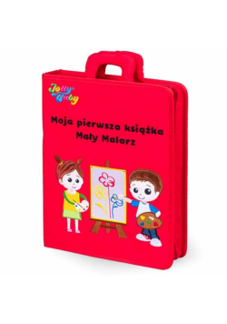 Moja pierwsza książka - Mały malarz
