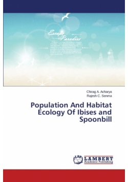 Population And Habitat Ecology Of Ibises and Spoonbill