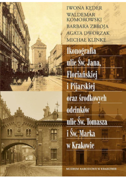 Ikonografia ulic Św. Jana, Floriańskiej...