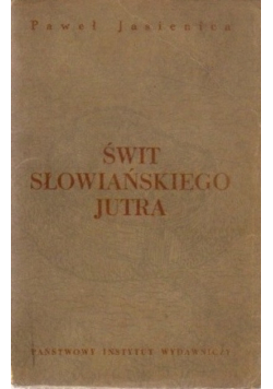 Świt Słowiańskiego jutra