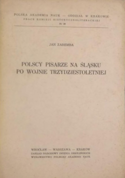Polscy pisarze na Śląsku po Wojnie Trzydziestoletniej
