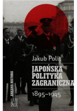 Japońska polityka zagraniczna 1895-1945