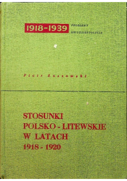 Stosunki polsko litewskie w latach 1918 1920