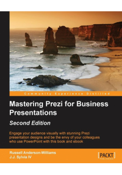 Mastering Prezi for Business Presentations - Second Edition