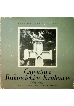 Cmentarz Rakowicki w Krakowie (1803 - 1939)