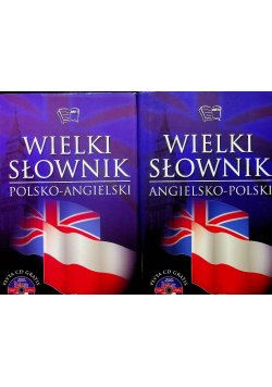 Wielki słownik polsko angielski i angielsko Tom I i II