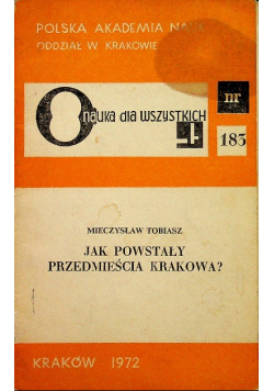 Jak powstały przedmieścia krakowa