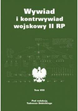 Wywiad i kontrwywiad wojskowy II RP T.8