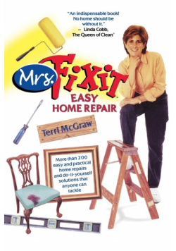 Mrs. Fixit Easy Home Repair
