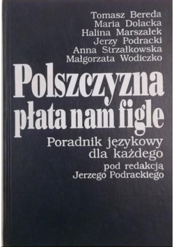Polszczyzna płata nam figle