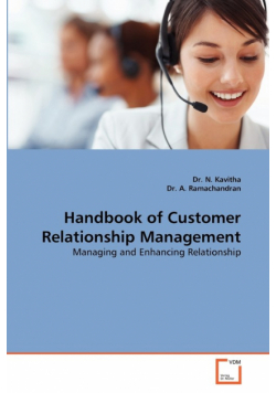 Handbook of Customer Relationship Management