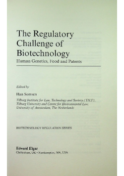 The Regulatory Challenge of Biotechnology