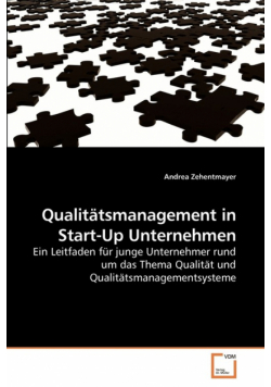 Qualitätsmanagement in Start-Up Unternehmen