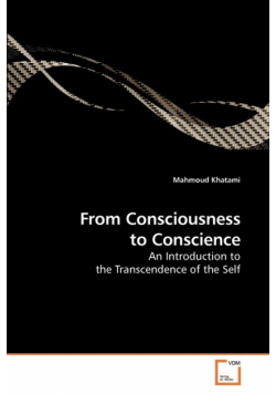 From Consciousness to Conscience