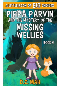 Pippa Parvin and the Mystery of the Missing Wellies