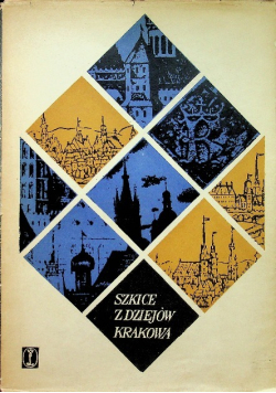 Szkice z dziejów Krakowa