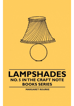 Lampshades - No. 5 in the Craft Note Books Series