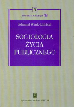 Socjologia życia publicznego T.3