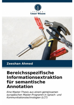 Bereichsspezifische Informationsextraktion für semantische Annotation